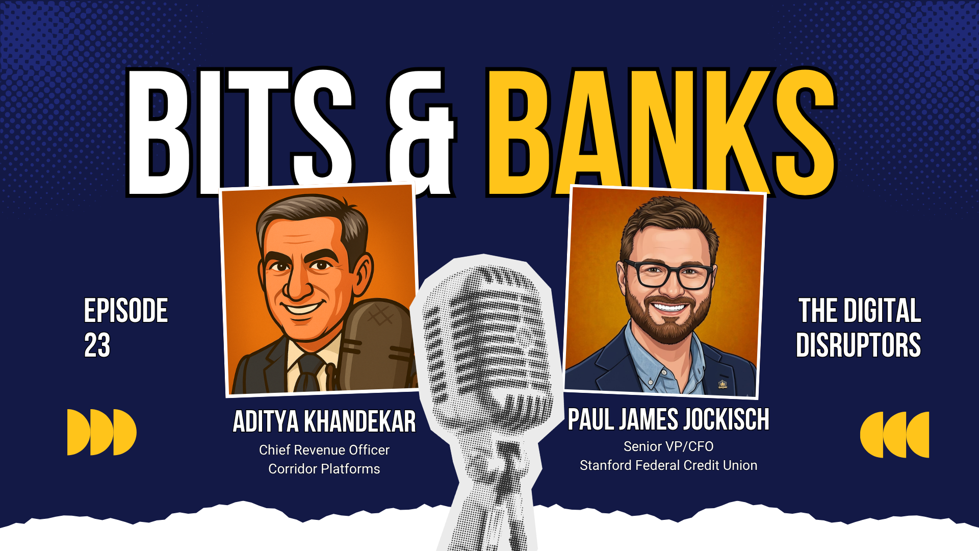 Bits & Banks - With Paul James Jockisch - Episode 23