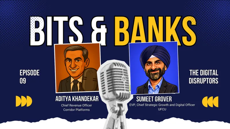 Bits & Banks - With Aditya Khandekar and Sumeet Grover · Episode 9